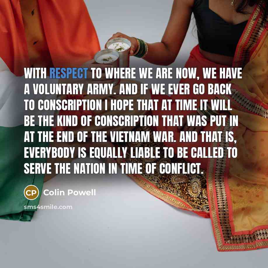 “With respect to where we are now, we have a…” quote by Colin Powell