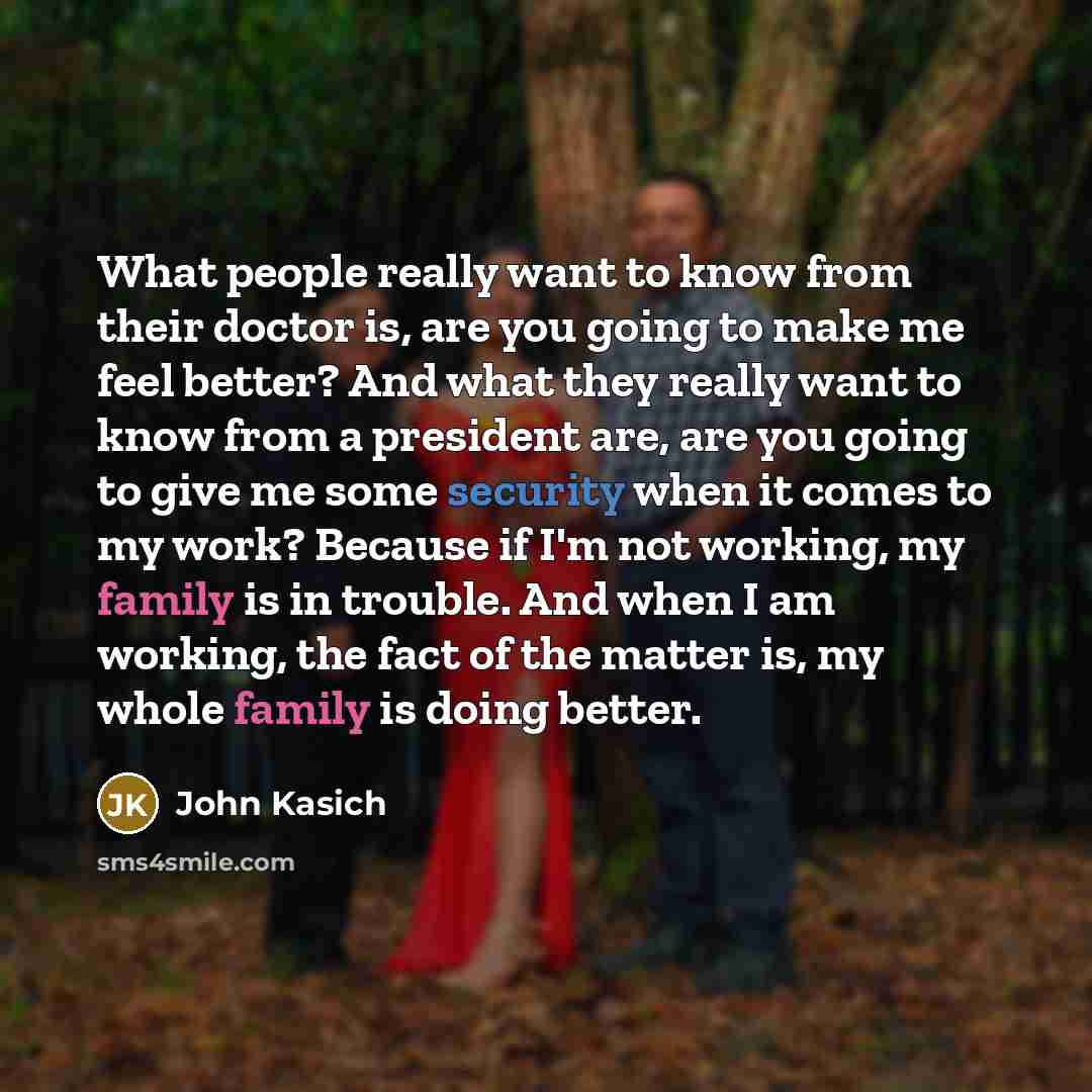 “What people really want to know from their doctor is,…” quote by John Kasich
