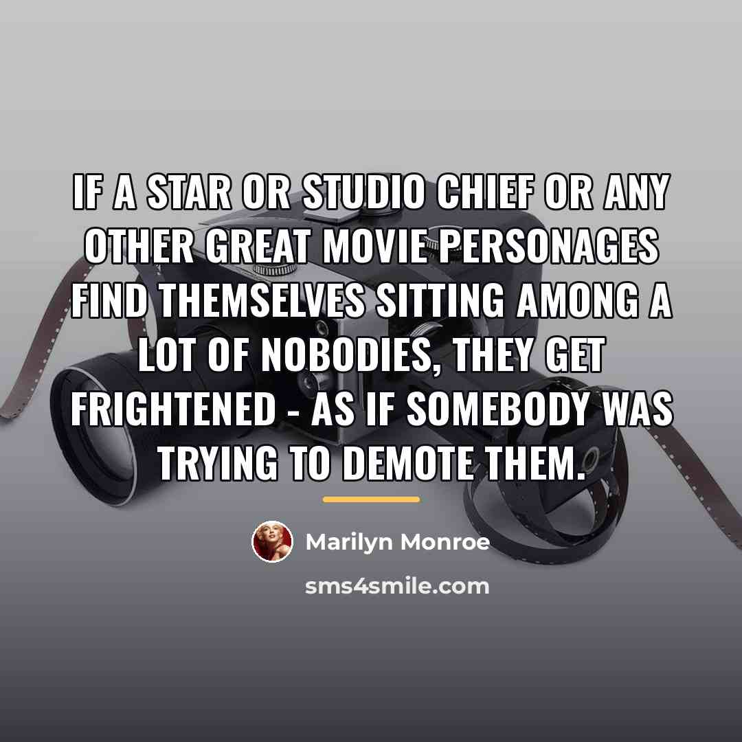 “If a star or studio chief or any other great…” quote by Marilyn Monroe