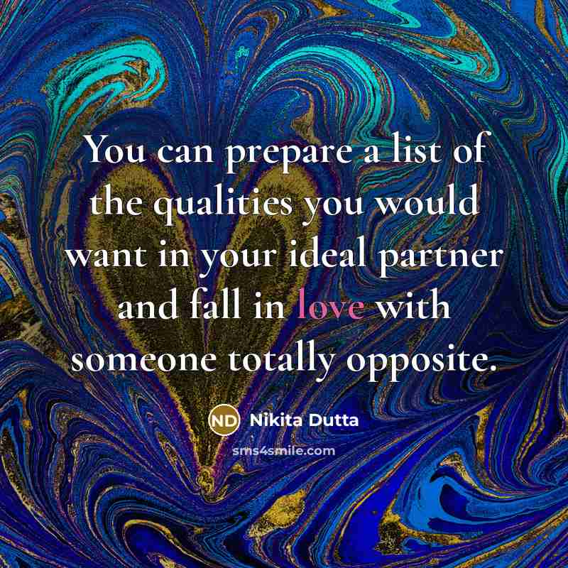 “You can prepare a list of the qualities you would…” quote by Nikita Dutta