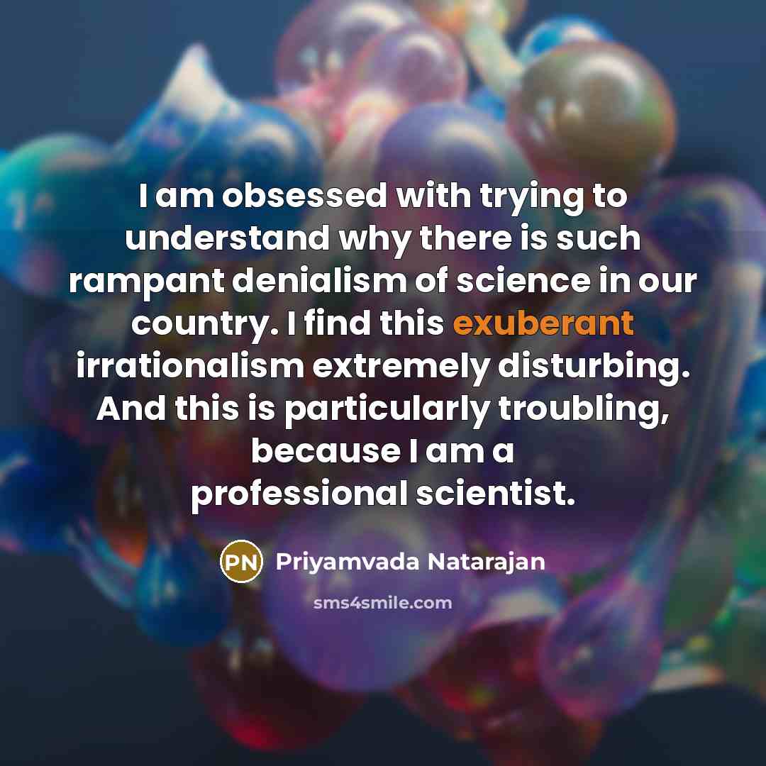 “I am obsessed with trying to understand why there is…” quote by Priyamvada Natarajan