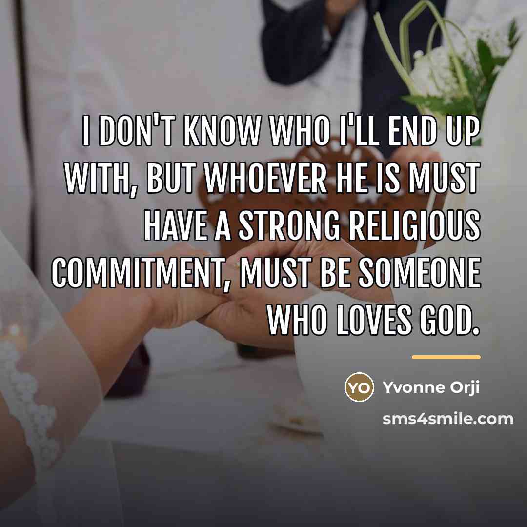 “I don't know who I'll end up with, but whoever…” quote by Yvonne Orji