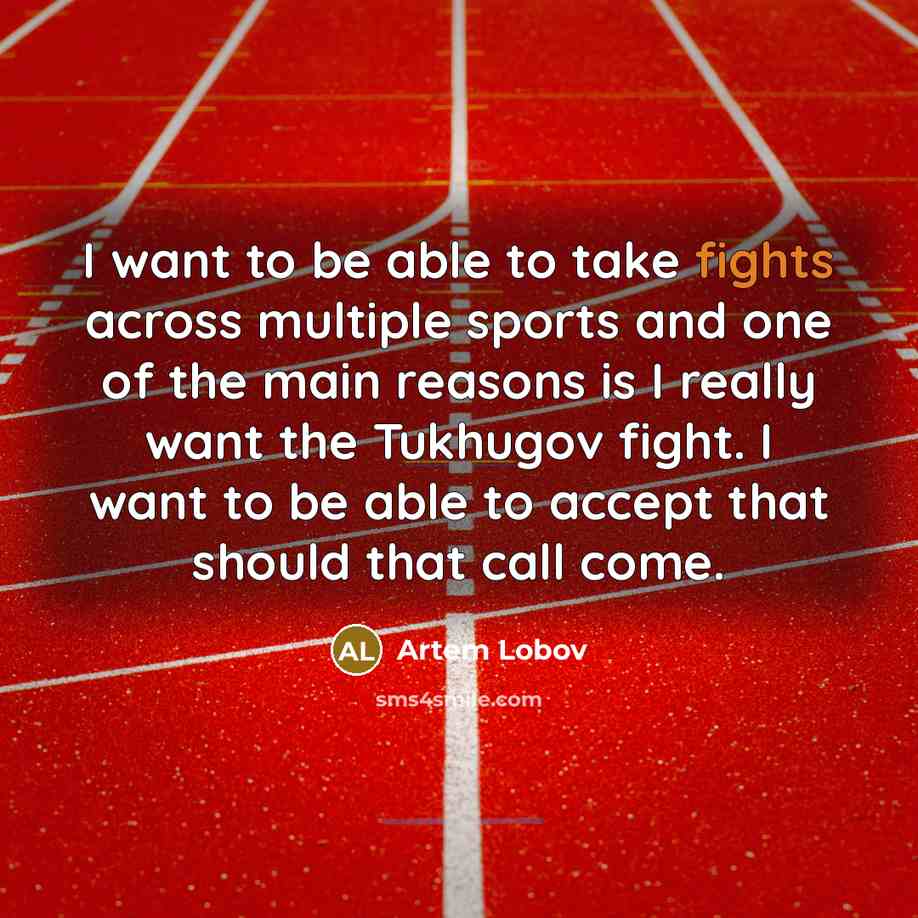 “I want to be able to take fights across multiple…” quote by Artem Lobov