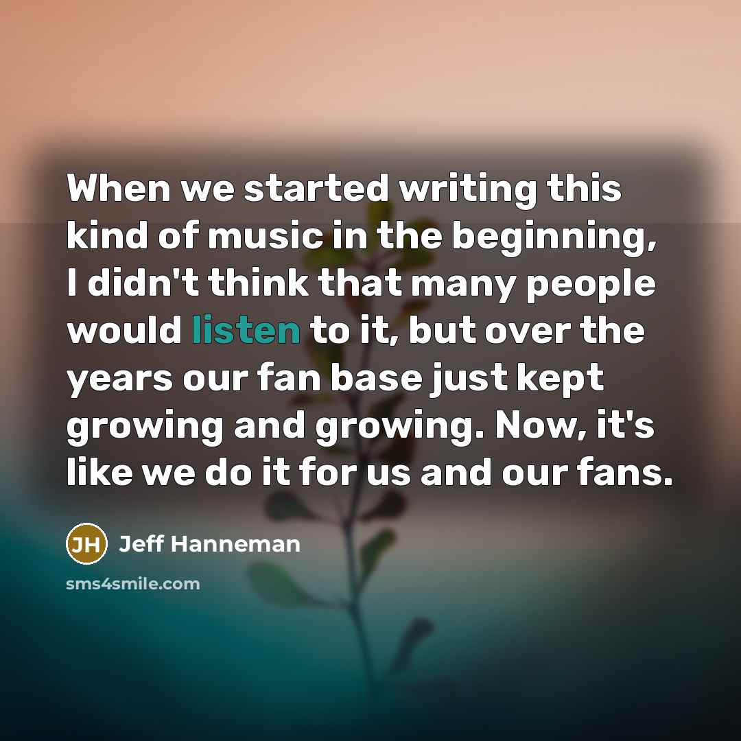 “When we started writing this kind of music in the…” quote by Jeff Hanneman