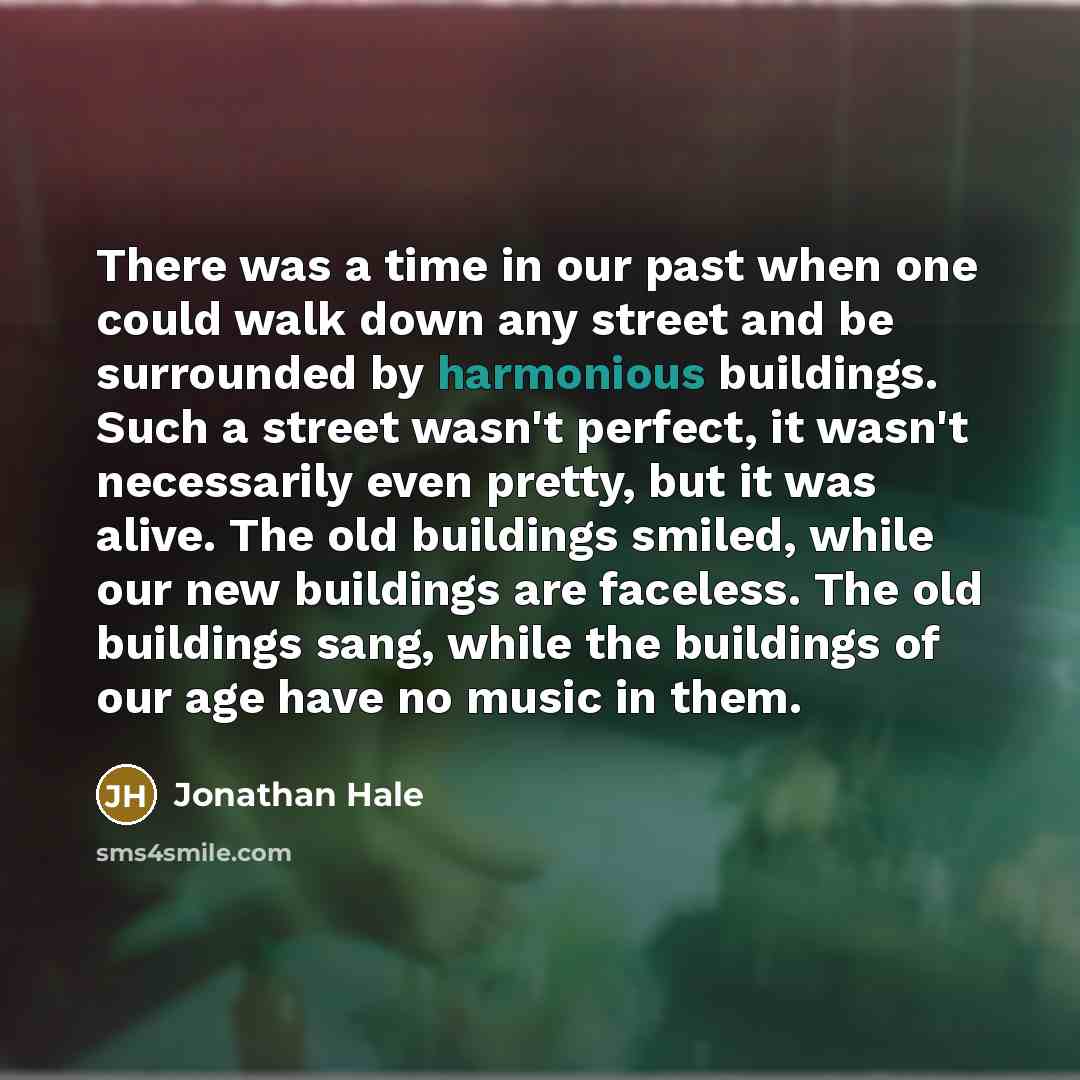 “There was a time in our past when one could…” quote by Jonathan Hale