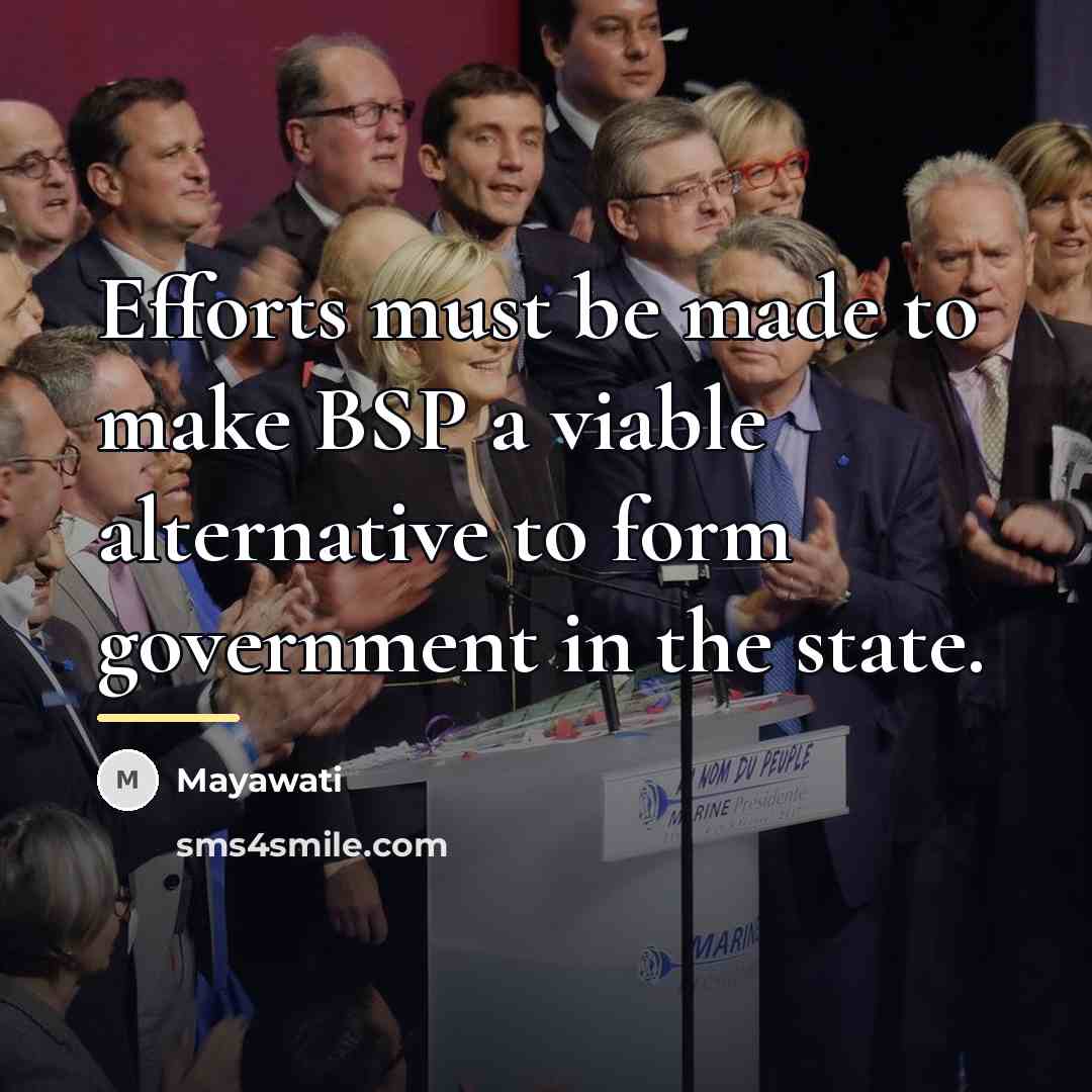“Efforts must be made to make BSP a viable alternative…” quote by Mayawati