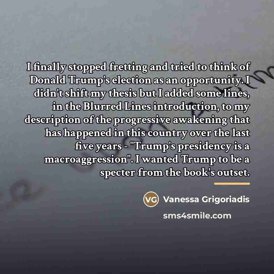 “I finally stopped fretting and tried to think of Donald…” quote by Vanessa Grigoriadis