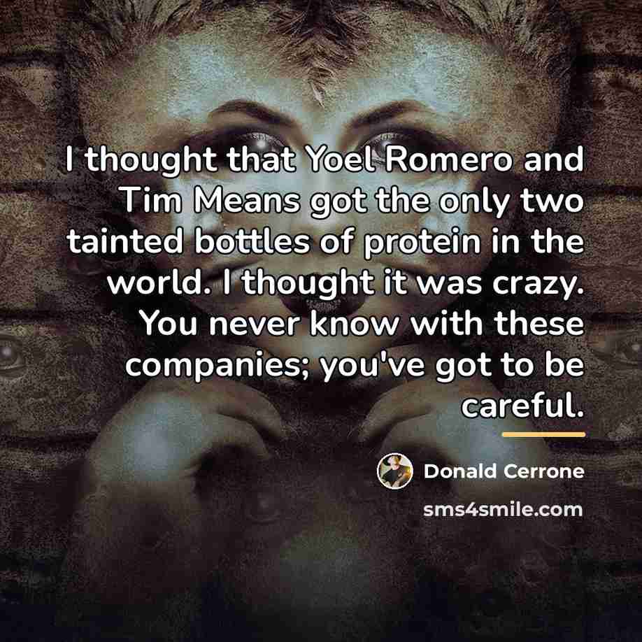 “I thought that Yoel Romero and Tim Means got the…” quote by Donald Cerrone