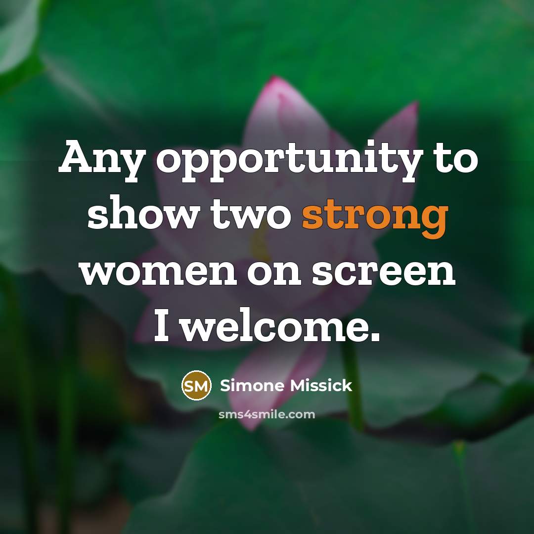 “Any opportunity to show two strong women on screen I…” quote by Simone Missick