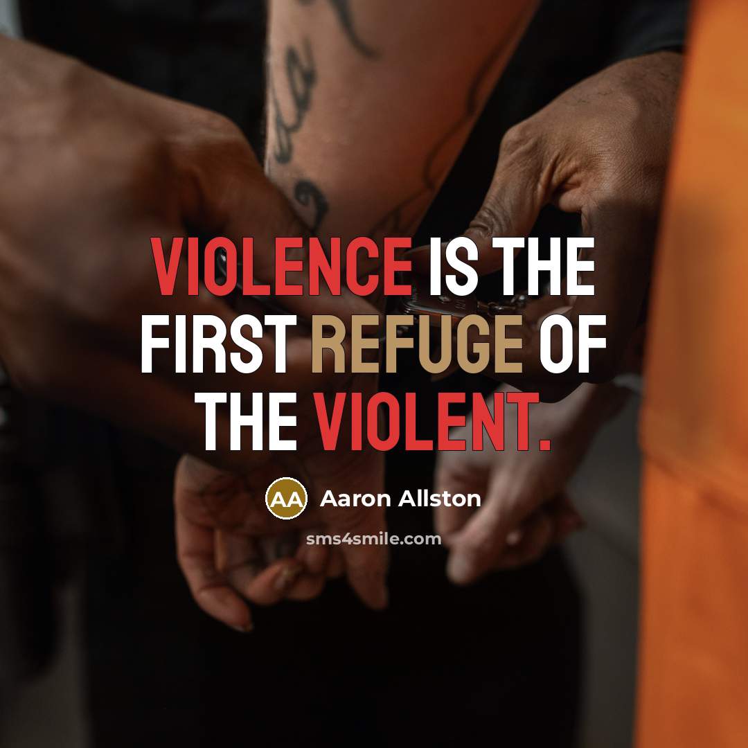 “Violence is the first refuge of the violent.…” quote by Aaron Allston