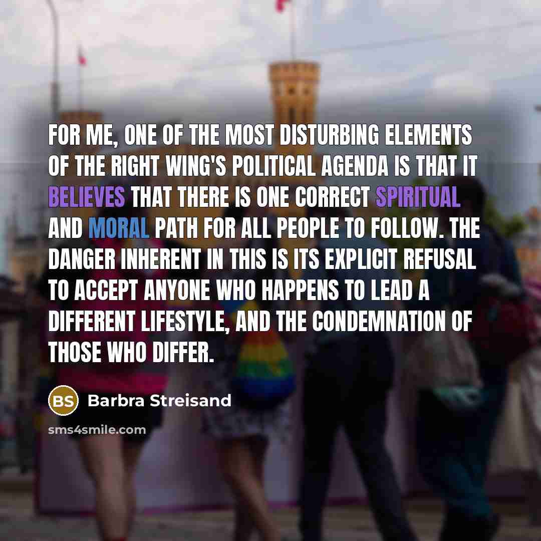 “For me, one of the most disturbing elements of the…” quote by Barbra Streisand