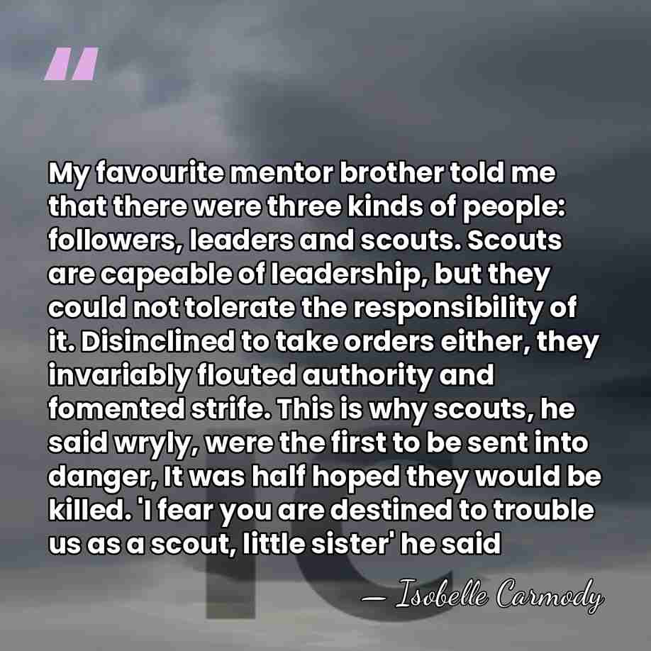 My favourite mentor brother told me that there were three kinds of&hellip; - Isobelle Carmody