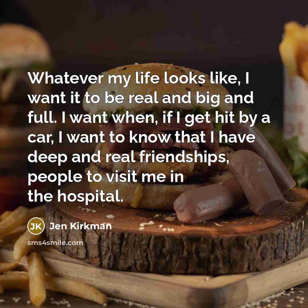“Whatever my life looks like, I want it to be…” quote by Jen Kirkman