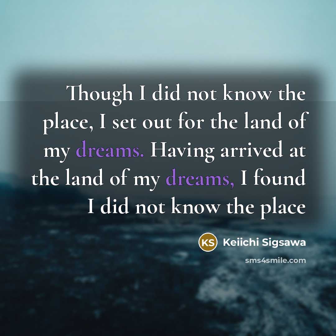 “Though I did not know the place, I set out…” quote by Keiichi Sigsawa
