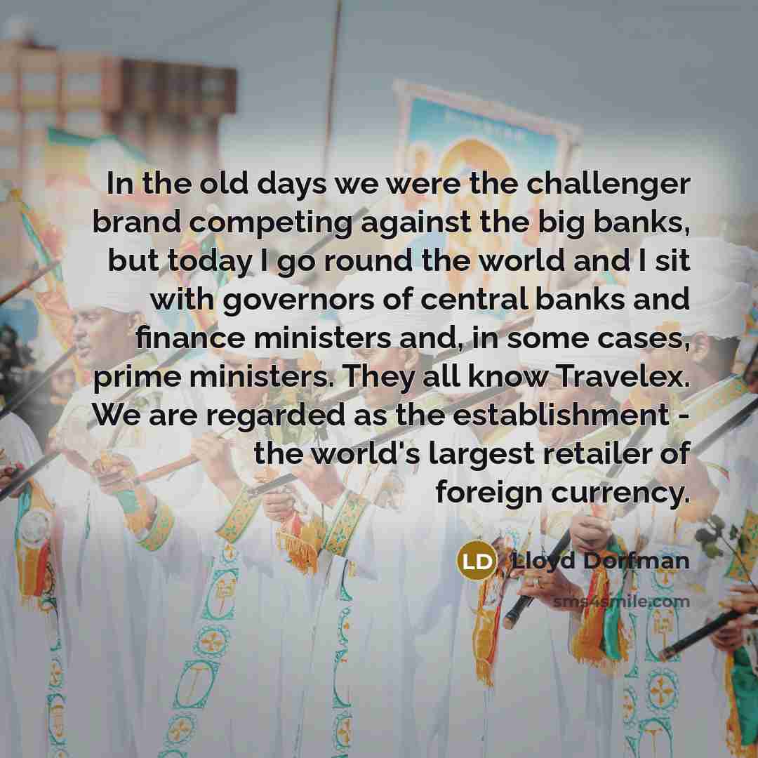 “In the old days we were the challenger brand competing…” quote by Lloyd Dorfman