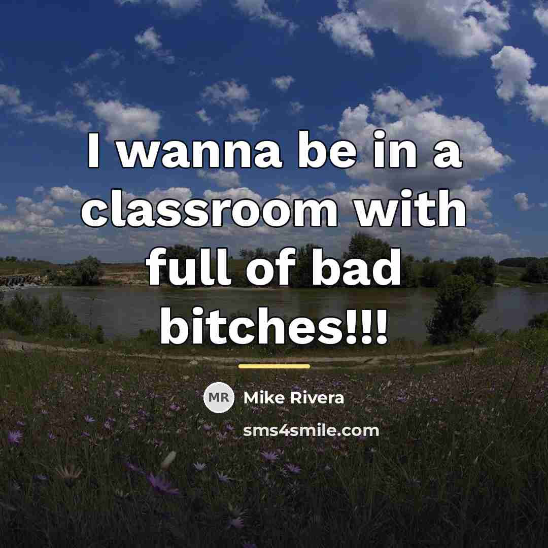 “I wanna be in a classroom with full of bad…” quote by Mike Rivera