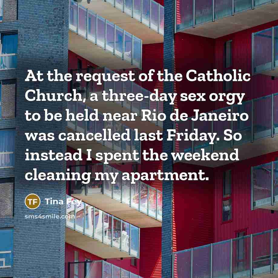 “At the request of the Catholic Church, a three-day sex…” quote by Tina Fey