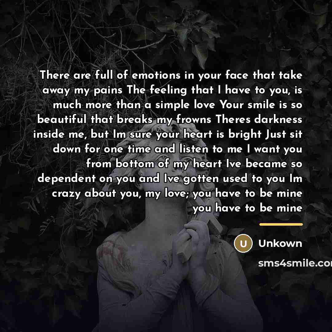 “There are full of emotions in your face that take…” quote by Unkown