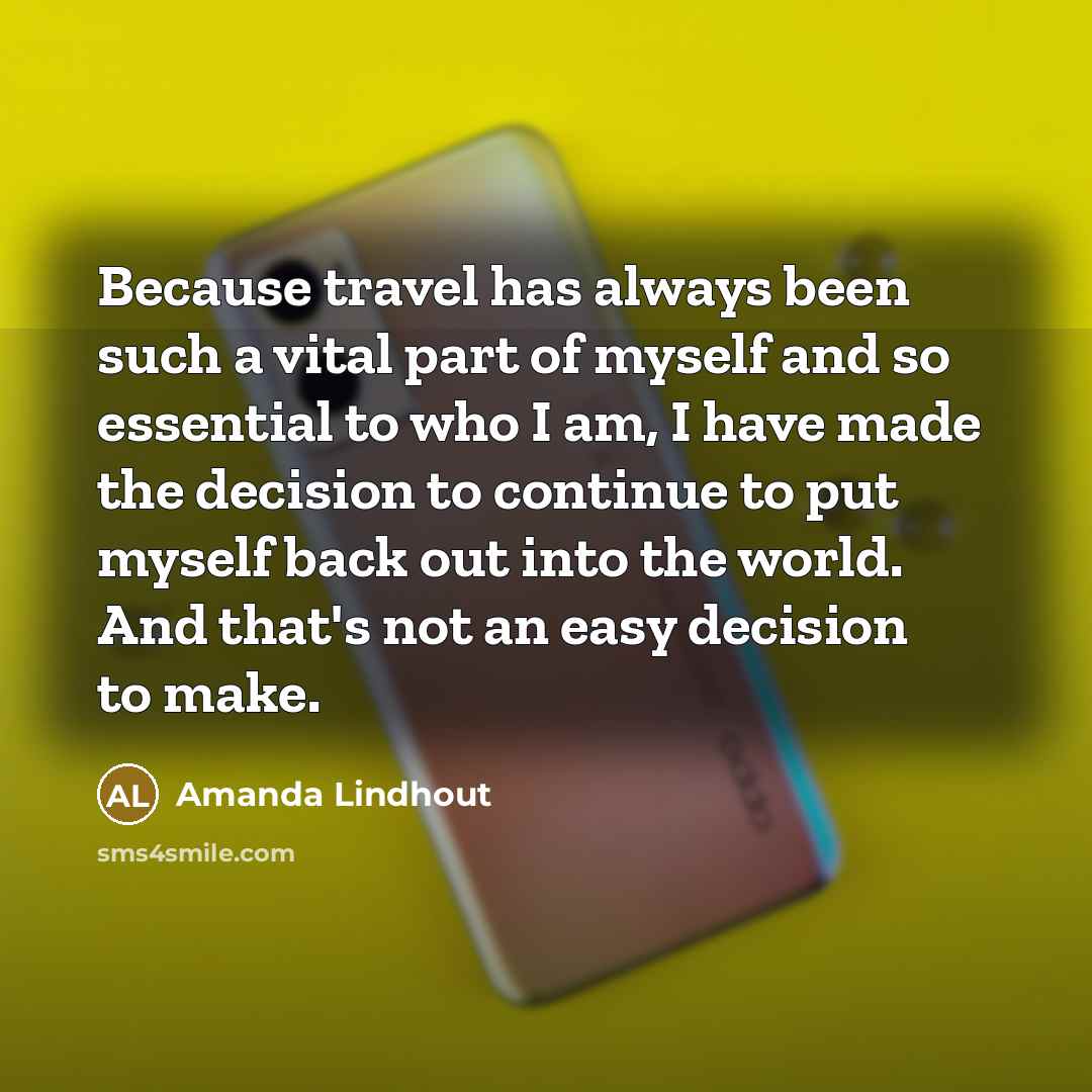 “Because travel has always been such a vital part of…” quote by Amanda Lindhout