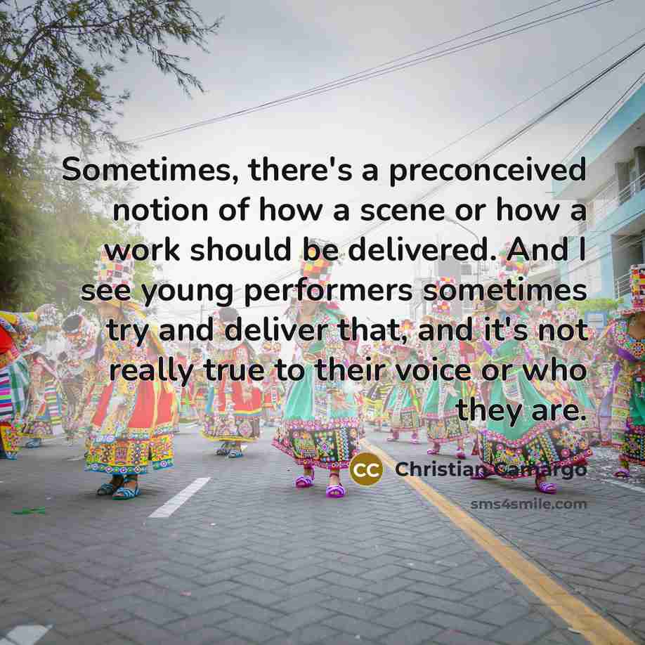 “Sometimes, there's a preconceived notion of how a scene or…” quote by Christian Camargo