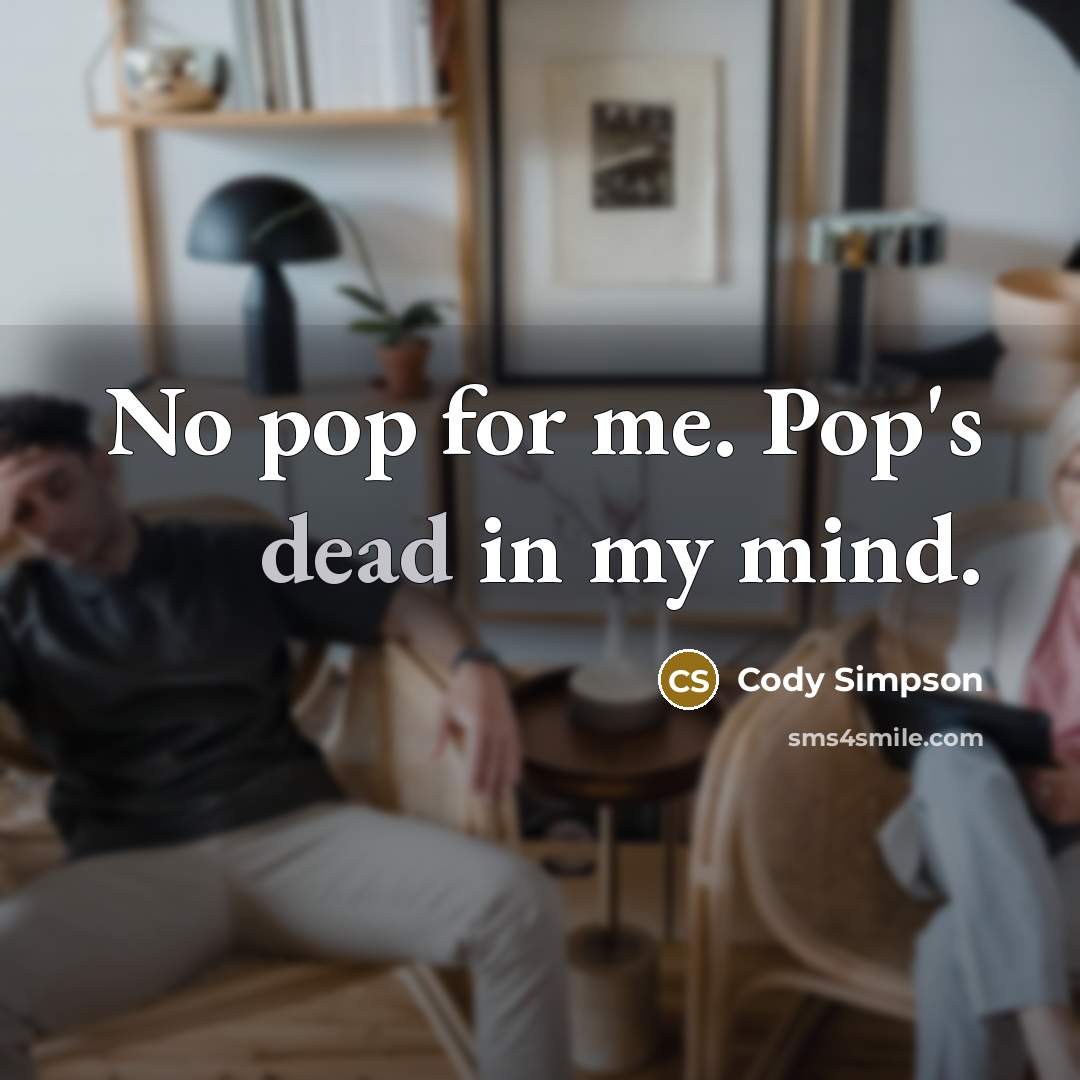 “No pop for me. Pop's dead in my mind.…” quote by Cody Simpson
