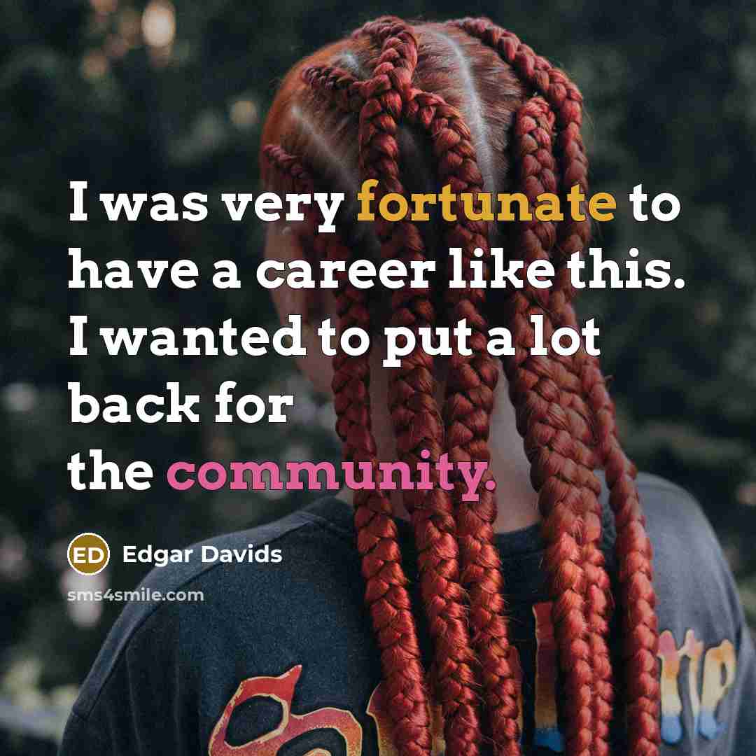 “I was very fortunate to have a career like this.…” quote by Edgar Davids