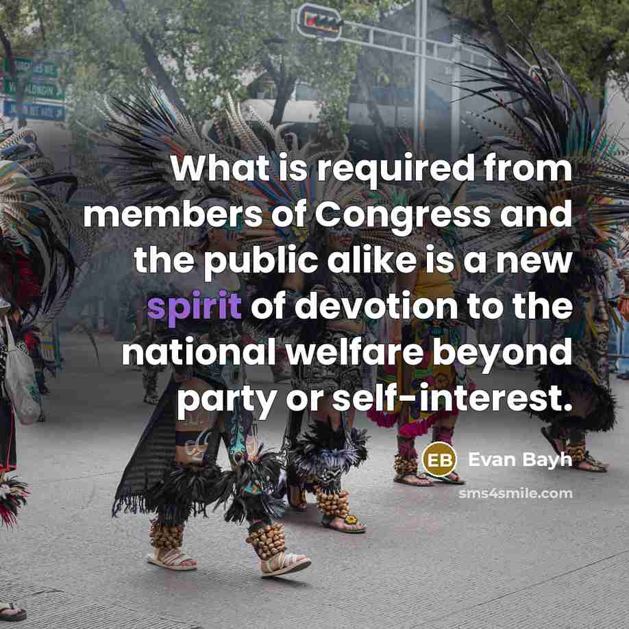 “What is required from members of Congress and the public…” quote by Evan Bayh