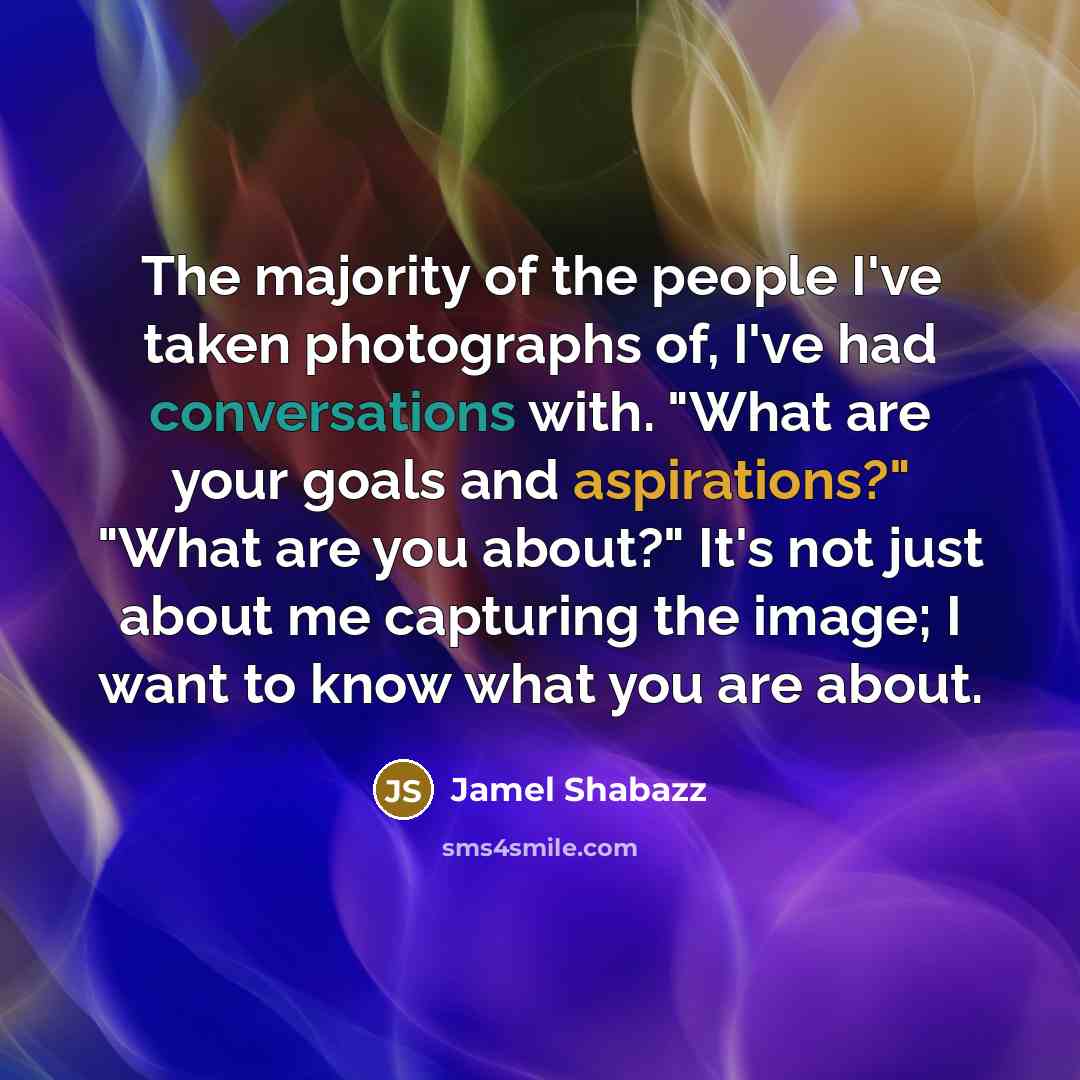 “The majority of the people I've taken photographs of, I've…” quote by Jamel Shabazz