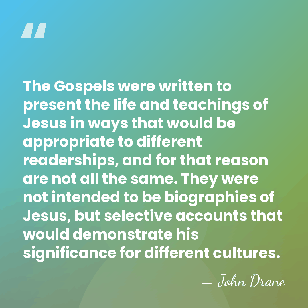 The Gospels were written to present the life and teachings of Jesus&hellip; - John Drane