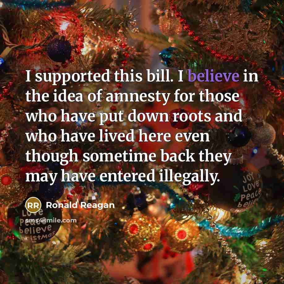 “I supported this bill. I believe in the idea of…” quote by Ronald Reagan