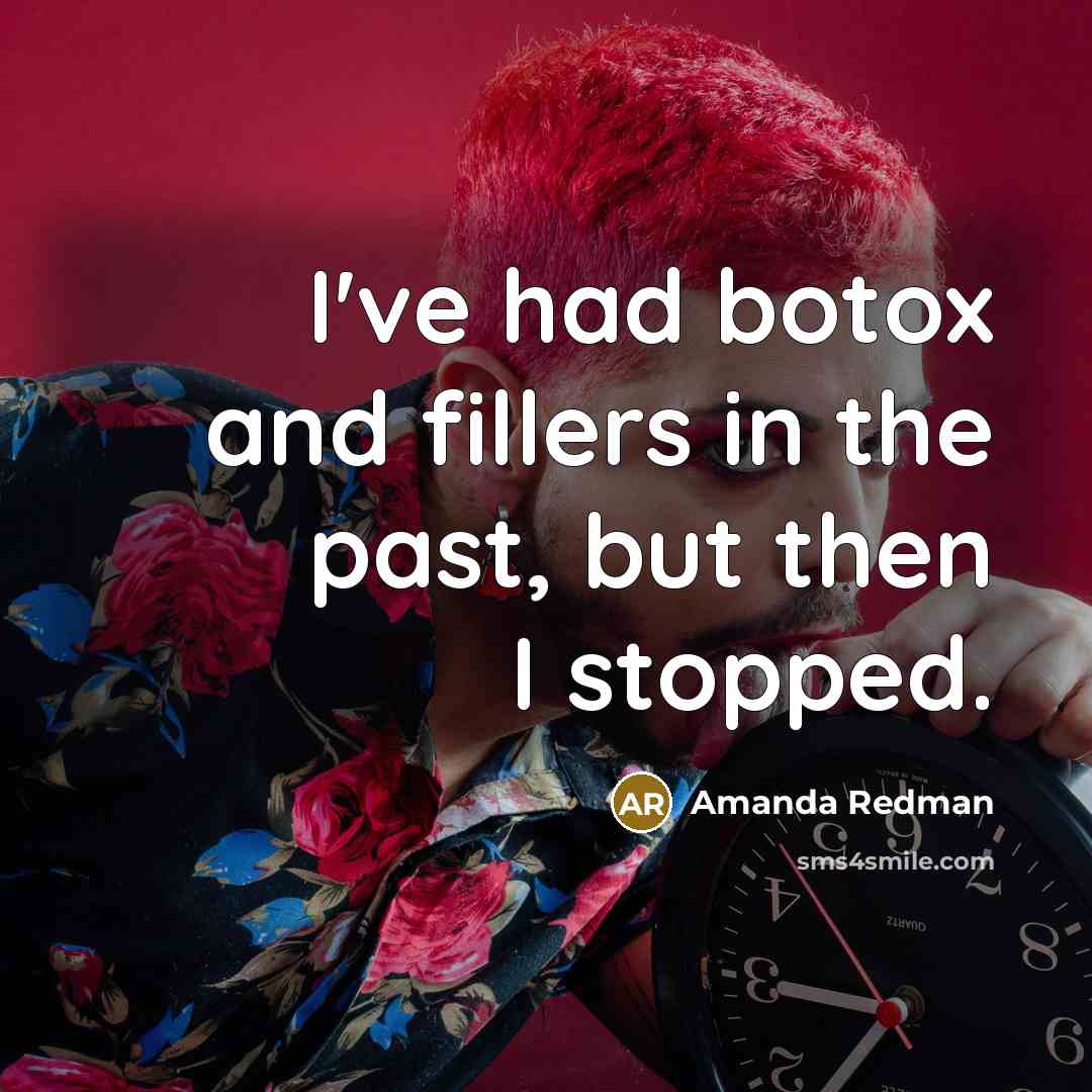 “I've had botox and fillers in the past, but then…” quote by Amanda Redman