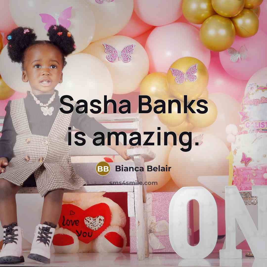 “Sasha Banks is amazing.…” quote by Bianca Belair