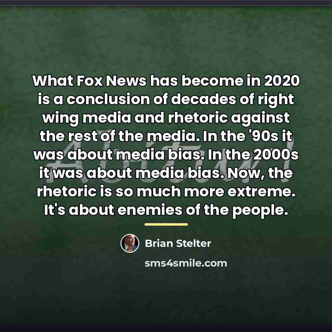 “What Fox News has become in 2020 is a conclusion…” quote by Brian Stelter