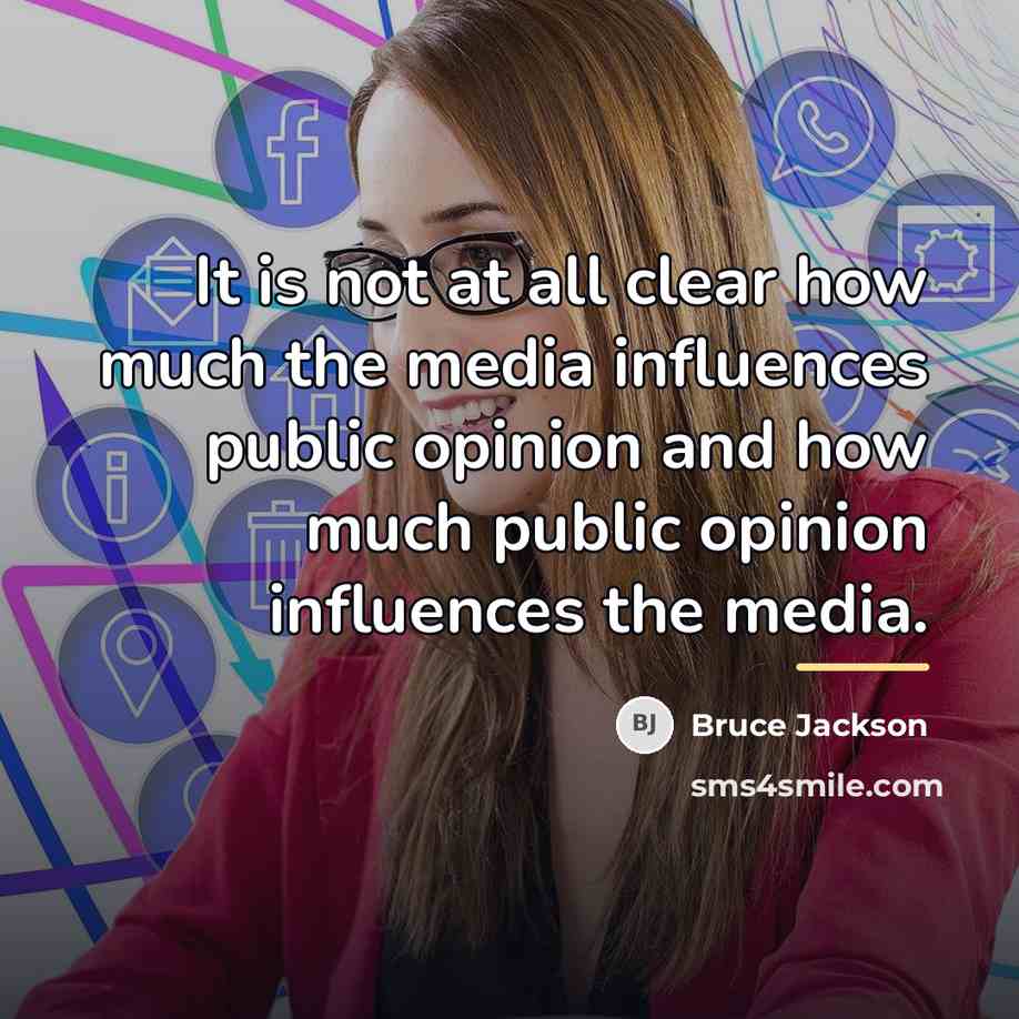 “It is not at all clear how much the media…” quote by Bruce Jackson