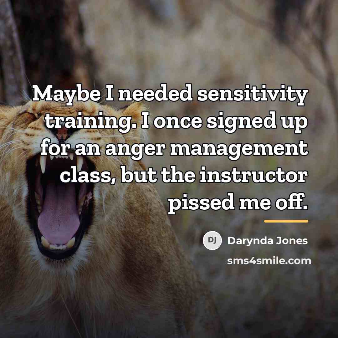 “Maybe I needed sensitivity training. I once signed up for…” quote by Darynda Jones