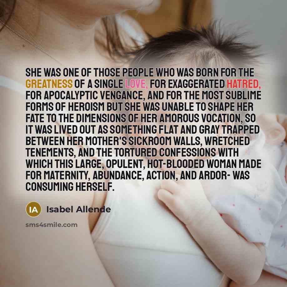 “She was one of those people who was born for…” quote by Isabel Allende