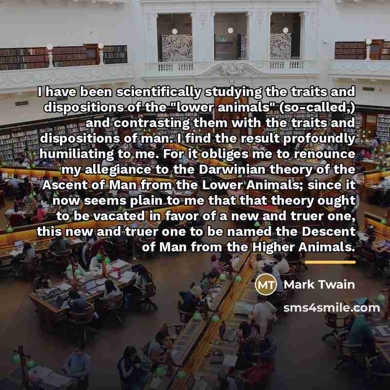“I have been scientifically studying the traits and dispositions of…” quote by Mark Twain