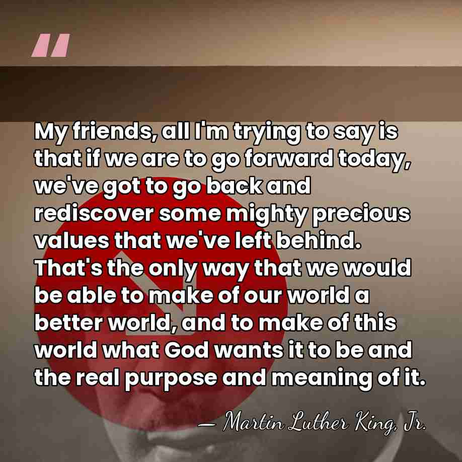 My friends, all I'm trying to say is that if we are&hellip; - Martin Luther King, Jr.