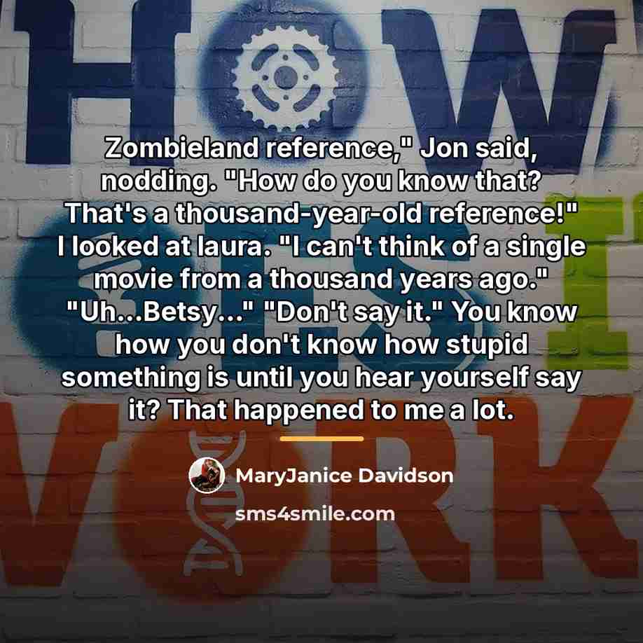 “Zombieland reference," Jon said, nodding. "How do you know that?…” quote by MaryJanice Davidson