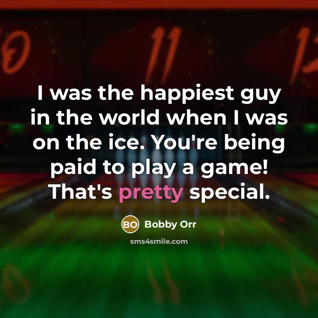 “I was the happiest guy in the world when I…” quote by Bobby Orr
