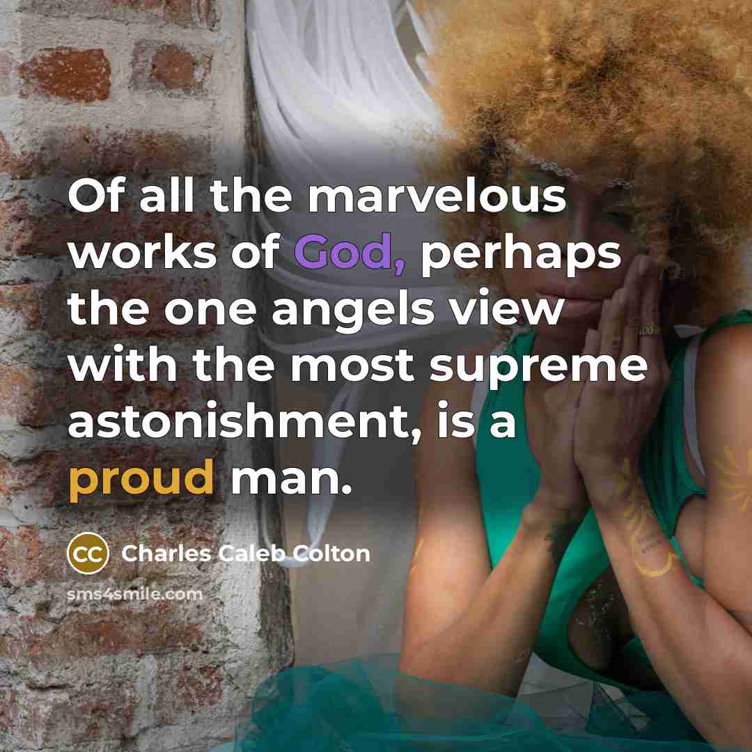 “Of all the marvelous works of God, perhaps the one…” quote by Charles Caleb Colton
