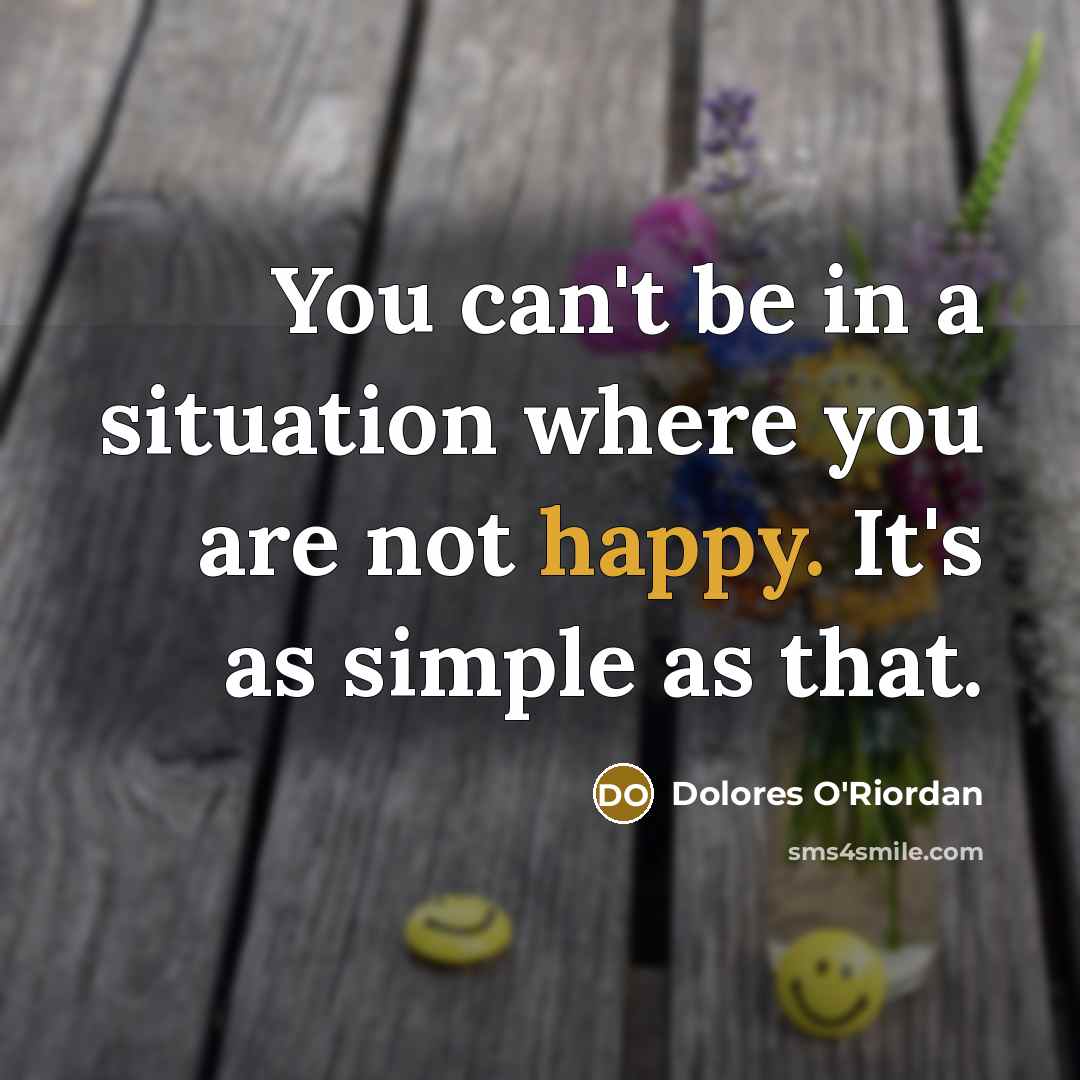 “You can't be in a situation where you are not…” quote by Dolores O'Riordan