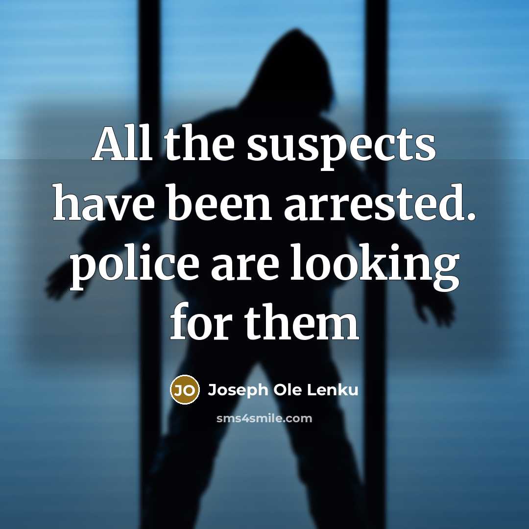 “All the suspects have been arrested. police are looking for…” quote by Joseph Ole Lenku
