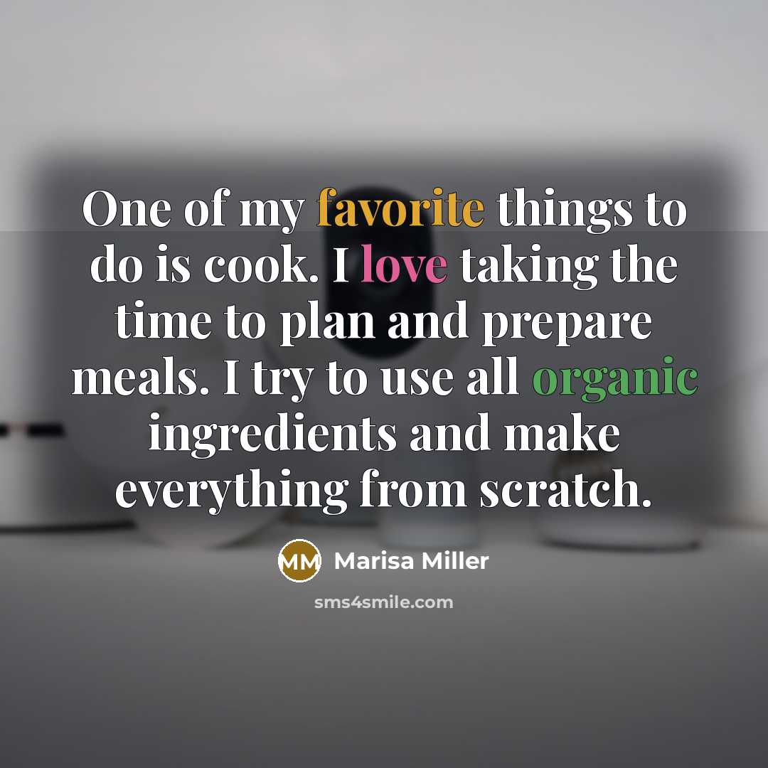 “One of my favorite things to do is cook. I…” quote by Marisa Miller