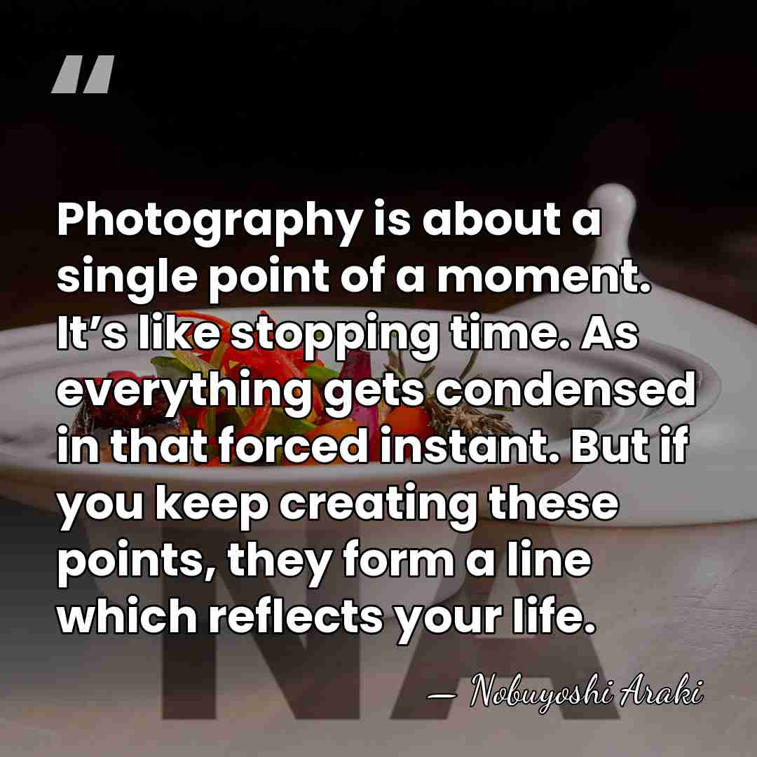 Photography is about a single point of a moment. It’s like stopping&hellip; - Nobuyoshi Araki