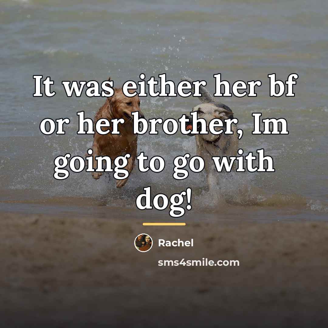 “It was either her bf or her brother, Im going…” quote by Rachel