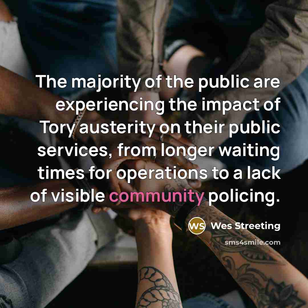 “The majority of the public are experiencing the impact of…” quote by Wes Streeting