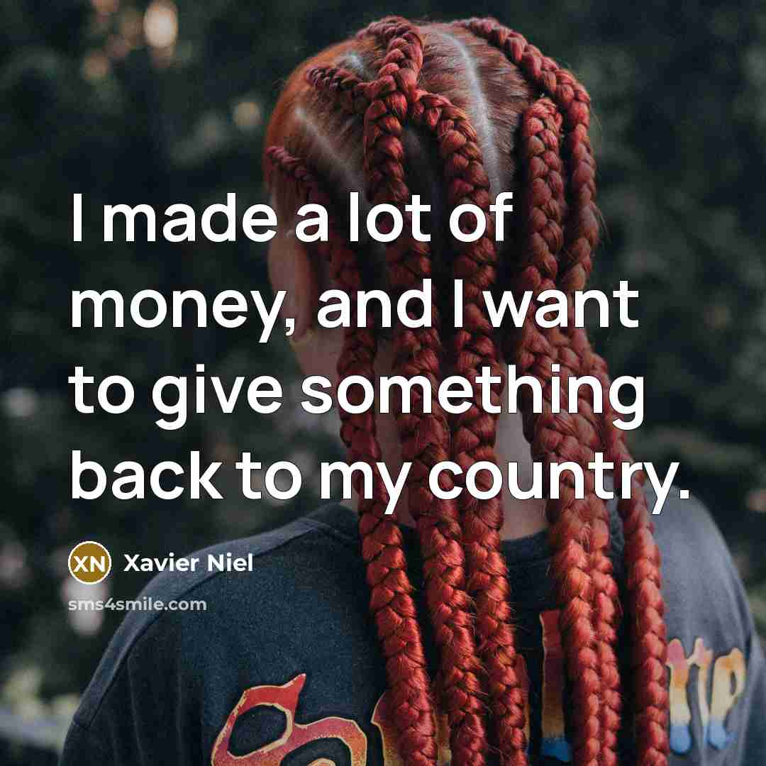 “I made a lot of money, and I want to…” quote by Xavier Niel
