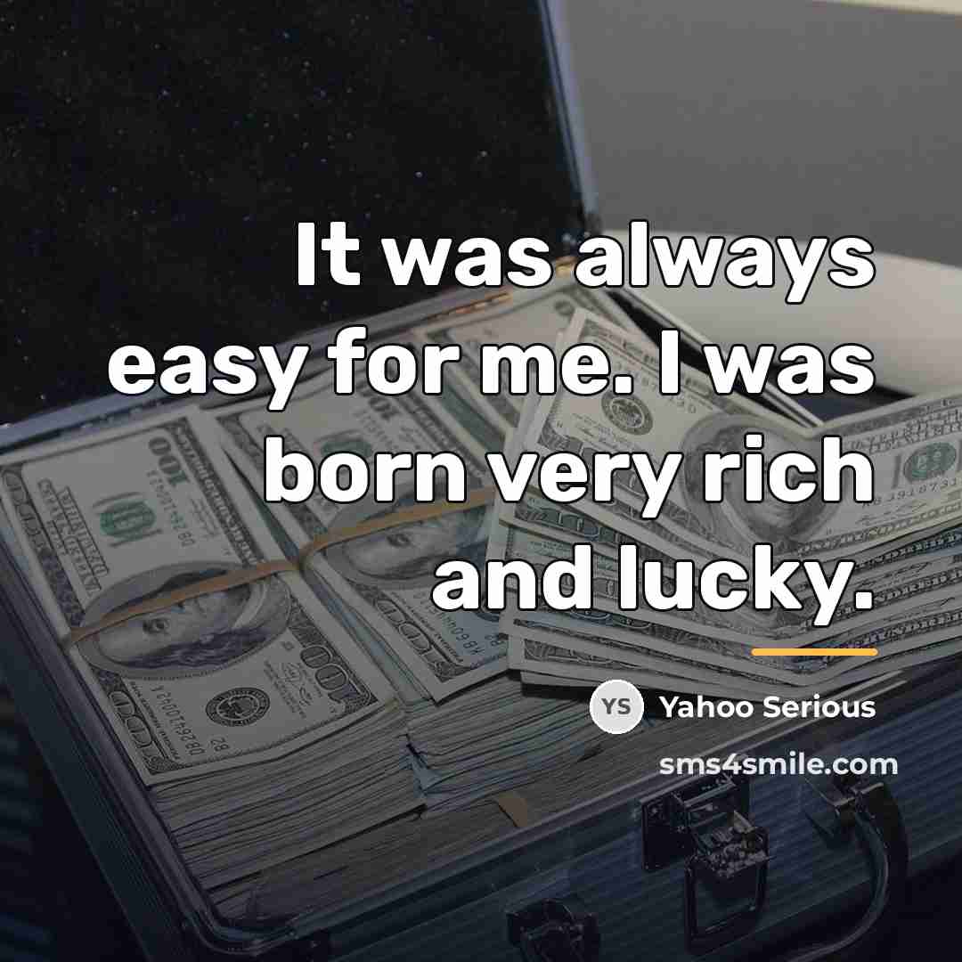 “It was always easy for me. I was born very…” quote by Yahoo Serious