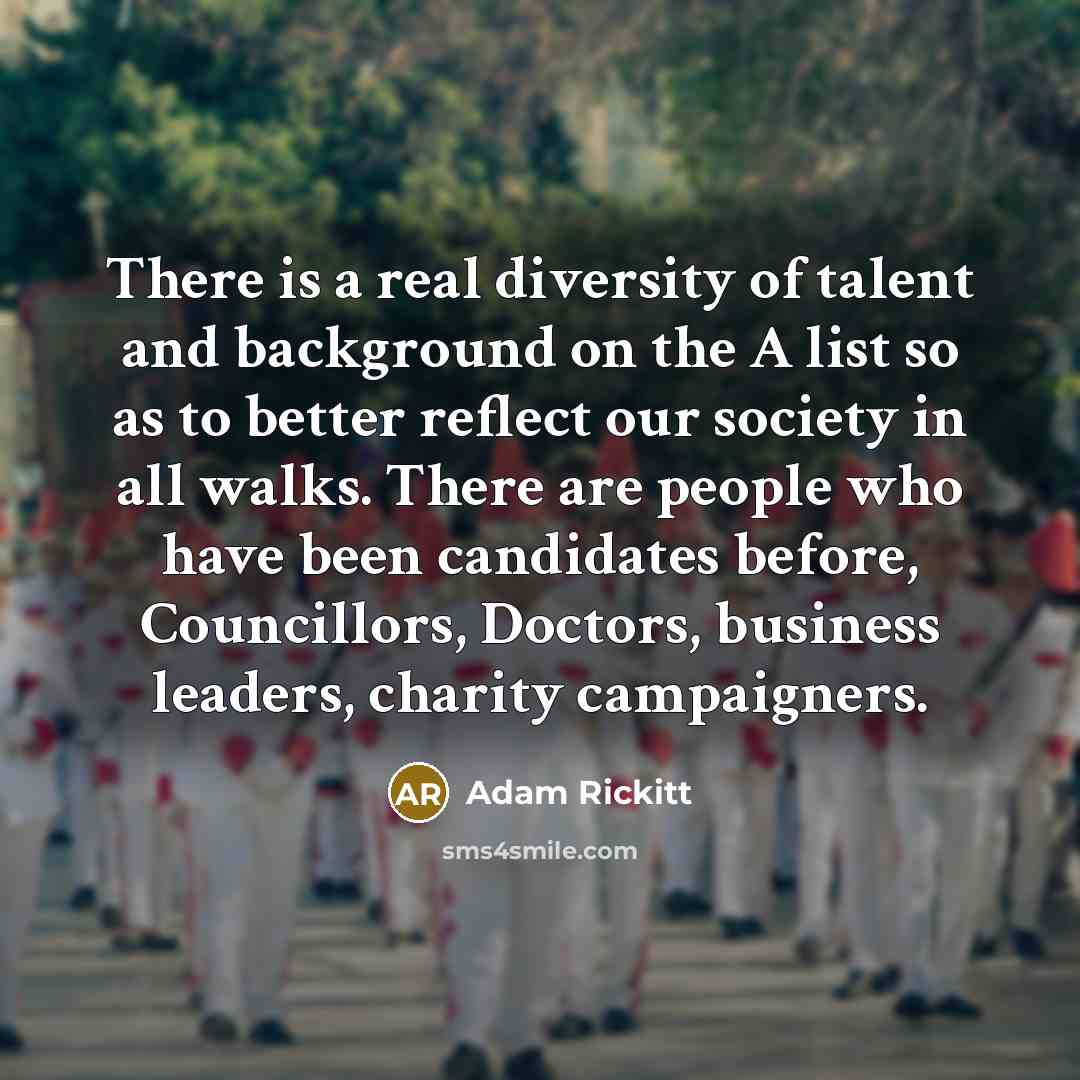“There is a real diversity of talent and background on…” quote by Adam Rickitt